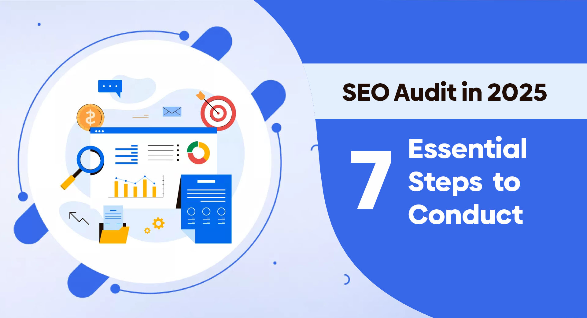 7 Steps to conduct seo audit in 2025
