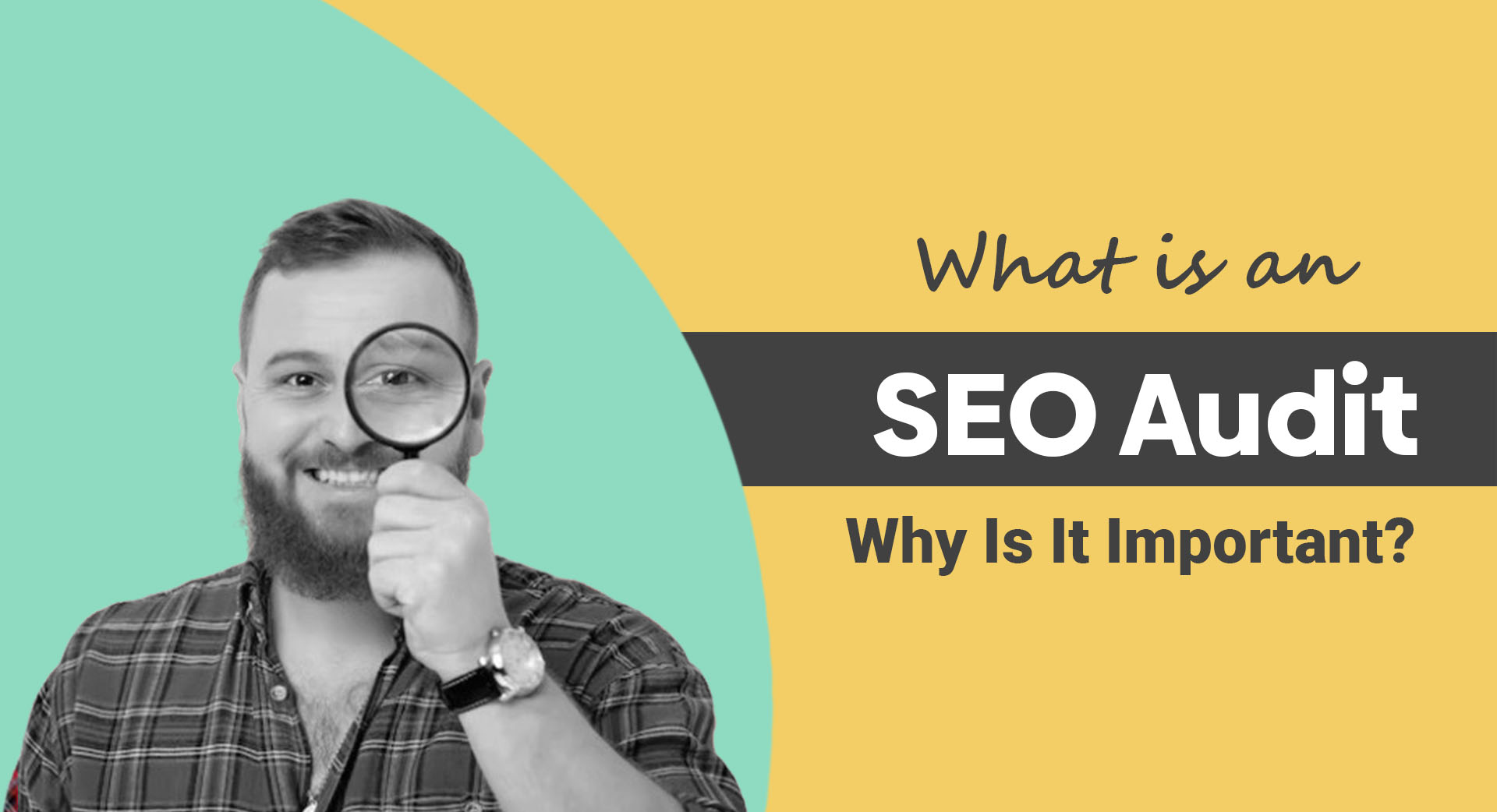 What is SEO Audit and why is it important