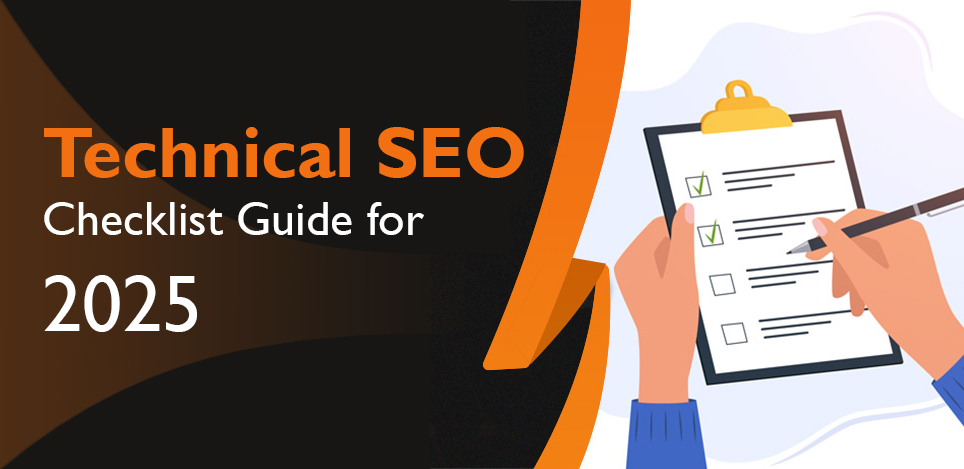 Technical SEO Checklist Guide for 2025